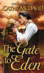 book cover of The Gate to Eden by Cathy McDavid