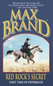 book cover of Red Rock's Secret (Leisure Western) by Max Brand