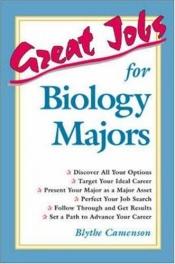 book cover of Great Jobs for Biology Majors by Blythe Camenson