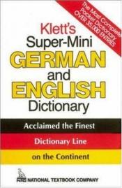 book cover of Klett's Super-Mini German and English Dictionary by Erich Weis