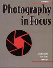 book cover of Photography In Focus 5th Ed by McGraw-Hill