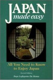 book cover of Japan made easy by Boyé Lafayette De Mente