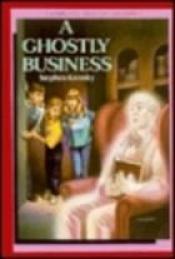 book cover of A Ghostly Business by Stephen Krensky