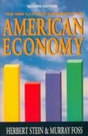 book cover of new illustrated guide to the American economy by Herbert Stein