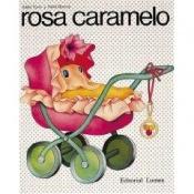 book cover of Rosa Caramelo by Adela Turin