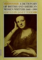 book cover of A Dictionary of British and American women writers, 1660-1800 by Janet Todd