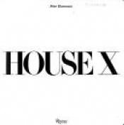 book cover of House X by Peter Eisenman