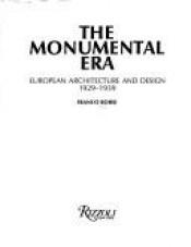 book cover of The monumental era by Franco. Borsi