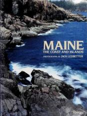 book cover of Maine: The Coast and Islands by Rizzoli