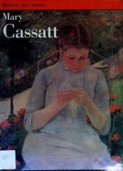 book cover of Mary Cassatt (Rizzoli Art Series) by Rizzoli