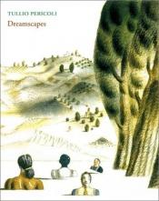 book cover of Dreamscapes by Tullio Pericoli