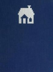 book cover of All Through the House: Christmas in Cross-Stitch from the Vanessa-Ann Collection by Vanessa-Ann