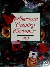 book cover of American Country Christmas, 1989 by Leisure Arts