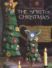 book cover of The Spirit of Christmas: Creative Holiday Ideas Book 11 (Bk. 11) by Leisure Arts