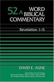 book cover of Revelation 1-5 (WBC) by David E Aune