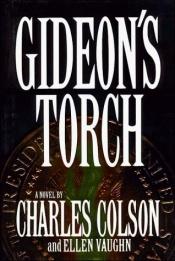 book cover of Gideon's torch by Charles Colson