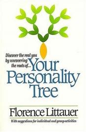 book cover of Your Personality Tree by Florence Littauer