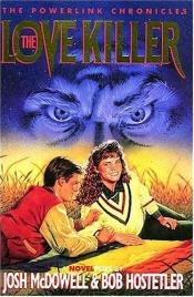 book cover of The Love Killer by Josh McDowell