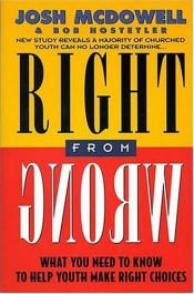 book cover of Right from Wrong by Josh McDowell