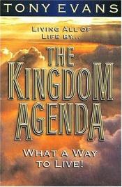 book cover of The Kingdom Agenda by Tony Evans