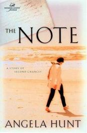 book cover of The Note by Angela Elwell Hunt