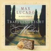 book cover of Traveling Light for Mothers by Thomas Nelson