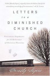 book cover of Letters to a diminished church by دوروثي سايرز