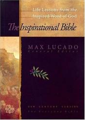 book cover of The Inspirational Study Bible by Max Lucado