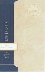 book cover of Ephesians (MacArthur Bible Studies) by John MacArthur