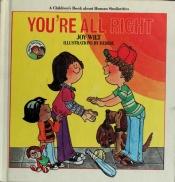 book cover of You're All Right by Joy Wilt