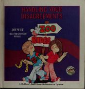 book cover of Handling Your Disagreements: A Children's Book About Differences of Opinion by Joy Wilt