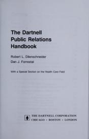 book cover of The Dartnell public relations handbook by Robert Dilenschneider