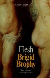 book cover of Flesh by Brigid Brophy