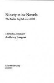 book cover of Novels: The Best in English Since 1 by Anthony Burgess