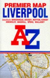 book cover of Premier Street Map of Liverpool (Premier Map) by Geographers' A-Z Map Company