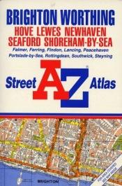 book cover of A. to Z. Street Atlas of Brighton by Geographers' A-Z Map Company