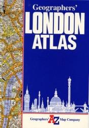 book cover of A-Z Geographers' London Atlas by Geographers' A-Z Map Company