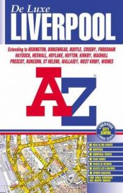 book cover of A-Z Liverpool Deluxe Street Atlas by Geographers' A-Z Map Company