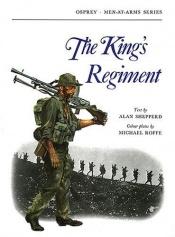 book cover of The King's Regiment (Men-at-Arms) by Alan Shepperd