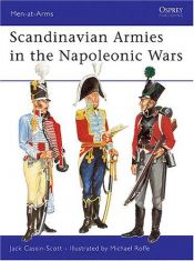 book cover of Scandinavian Armies in the Napoleonic Wars by Jack Cassin-Scott