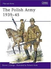 book cover of The Polish Army 1939–45 by Steven J. Zaloga