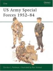 book cover of Fuerzas especiales del Ejército de los Estados Unidos 1952-1984 by Gordon L. Rottman