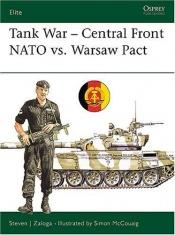 book cover of Tank War-Central Front (Elite) by Steven Zaloga