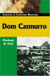 book cover of Dom Casmurro by Joaquim Maria Machado de Assis