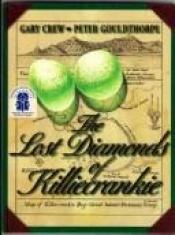 book cover of The Lost Diamonds of Killiecrankie by Gary Crew