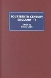 book cover of Fourteenth Century England I by Nigel Saul