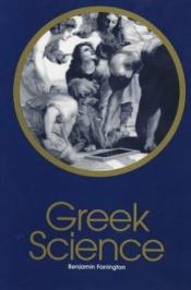 book cover of GREEK SCIENCE ITS MEANING FOR US: Vol 2, Theophrastus to Galen by Benjamin Farrington