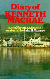 book cover of Diary of Kenne Macrae by Iain Hamish Murray