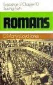 book cover of Romans: Exposition of Chapter 10 by David Lloyd-Jones