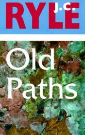 book cover of Old Paths by John Charles Ryle